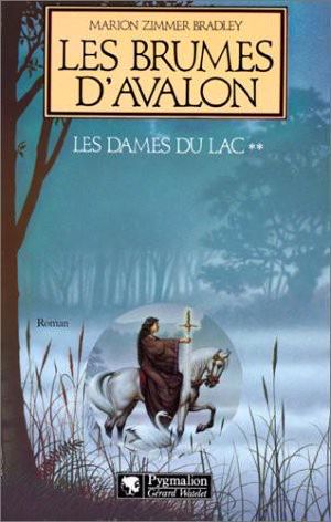 [Les dames du lac 01] • Les Brumes D'Avalon